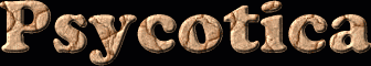 Psycotica First Name