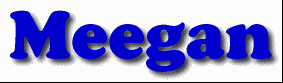 Meegan First Name