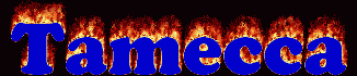 Tamecca First Name