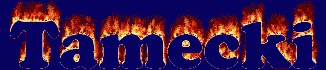 Tamecki First Name