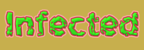 Click to make a logo like this one Infected