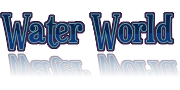 Water World